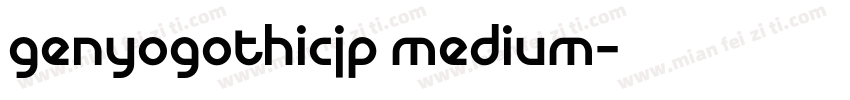 genyogothicjp medium字体转换